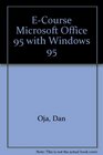 eCourse Microsoft Office 95 With Windows 95