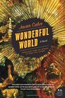Wonderful World A Novel