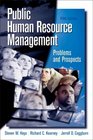 Public Human Resource Management Problems and Prospects