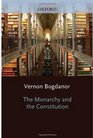 The Monarchy and the Constitution