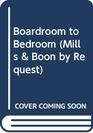 Boardroom to Bedroom: Lovestruck / Burning with Passion / Bargaining with the Boss (By Request)