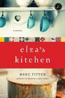 Elza's Kitchen A Novel