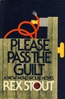 Please Pass the Guilt (Nero Wolfe, Bk 45)