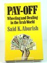 Pay Off Wheeling and Dealing in the Arab World
