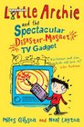 Little Archie and the Spectacular DisasterMagnet TV Gadget