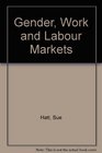 Gender Work and Labour Markets