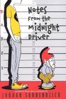 Notes from the Midnight Driver