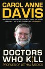Doctors Who Kill Profiles of Medics Who Kill