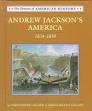 Andrew Jackson's America 18241850
