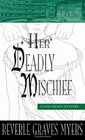 Her Deadly Mischief The Baroque Mystery Series