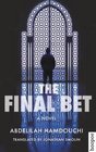 The Final Bet A Novel