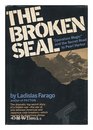 The Broken Seal The Story of Operation Magic and the Pearl Harbor Disaster
