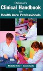 Delmar's Clinical Handbook for the Health Care Professional
