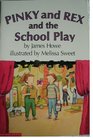 Pinky and Rex and the School Play