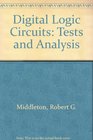 Digital logic circuits Tests and analysis