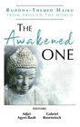 The Awakened One BuddhaThemed Haiku from Around the World