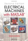 Electrical Machines with MATLAB Second Edition
