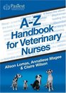 AZ Handbook for Veterinary Nurses