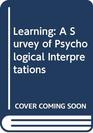 Learning A Survey of Psychological Interpretations