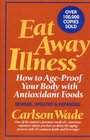 Eat Away Illness How to AgeProof Your Body With Antioxidant Foods