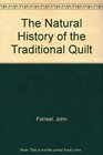 The Natural History of the Traditional Quilt