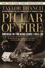 PILLAR OF FIRE AMERICA IN THE KING YEARS 196365