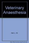 Veterinary Anaesthesia