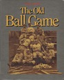 The Old Ball Game