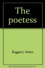 The poetess