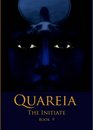 Quareia The Initiate Book Nine
