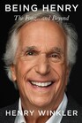 Being Henry: The Fonz . . . and Beyond