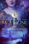 The Secret Language of Stones: A Novel (The Daughters of La Lune)