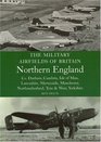 Military Airfields of Britain Northern England