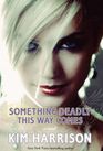 Something Deadly This Way Comes (Madison Avery, Bk 3)