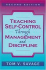 Teaching SelfControl Through Management and Discipline