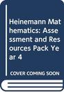 Heinemann Mathematics Assessment and Resources Pack Year 4