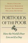 Portfolios of the Poor How the World's Poor Live on 2 a Day