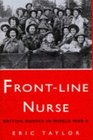 FrontLine Nurse British Nurses in World War II