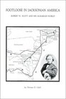 Footloose in Jacksonian America Robert W Scott and His Agrarian World