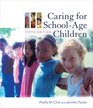 Caring for SchoolAge Children
