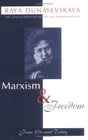 Marxism and Freedom From 1776 Until Today