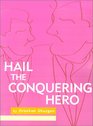 Hail the Conquering Hero