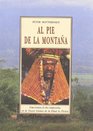 Al pie de la montaa  una crnica de dos temporadas en la Nueva Guinea de la edad de piedra