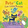 Pete the Cat Five Little Bunnies