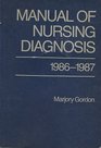 Manual of Nursing Diagnosis 19861987