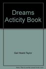Dreams Acticity Book