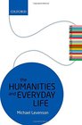The Humanities and Everyday Life The Literary Agenda