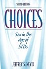 Choices Sex in the Age of STDs