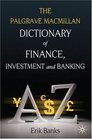 Dictionary of Finance Investment and Banking
