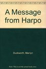 A Message from Harpo